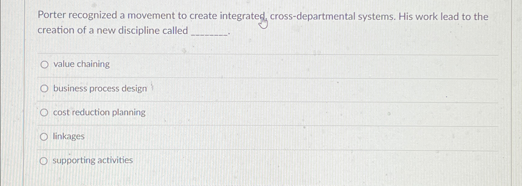  Porter recognized a movement to create integrated, cross-departmental systems. His work