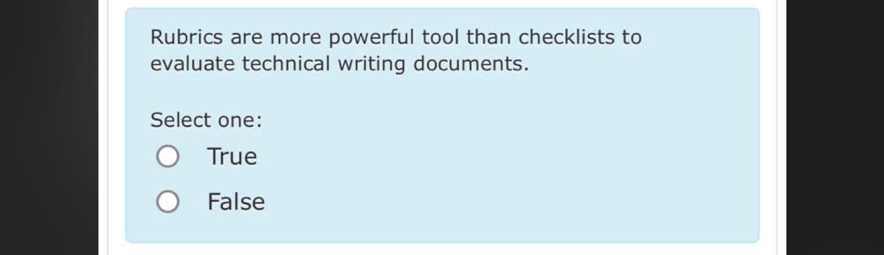  Rubrics are more powerful tool than checklists to evaluate technical writing