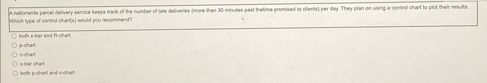  Which type of control chart(s) would you recommend? both x-bar and