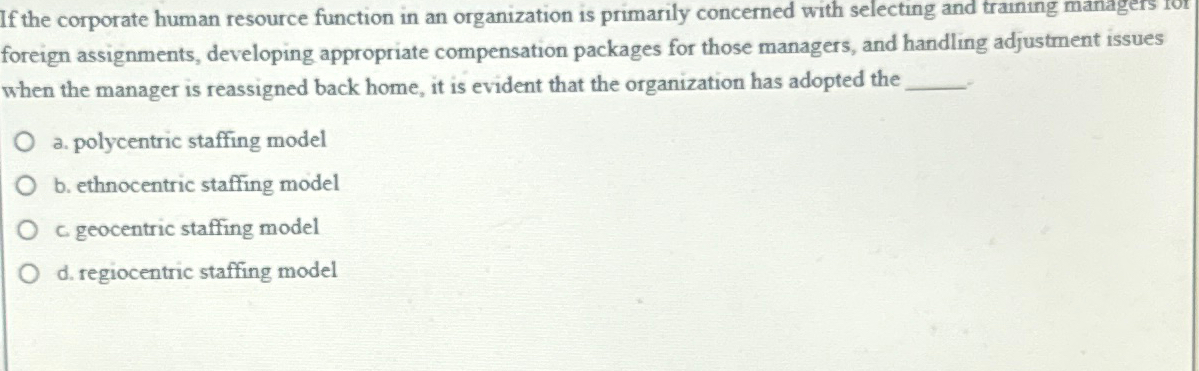  If the corporate human resource function in an organization is primarily