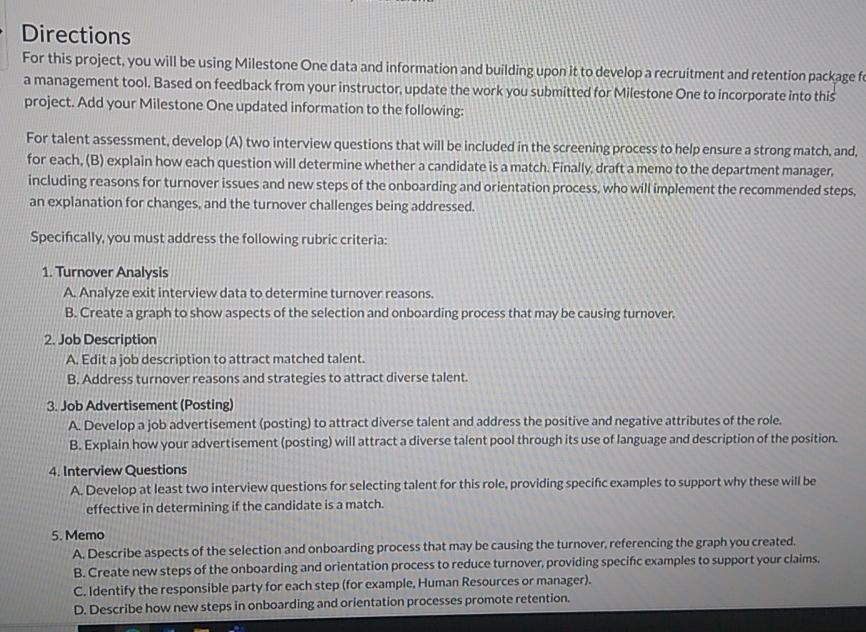 Directions For this project, you will be using Milestone One data