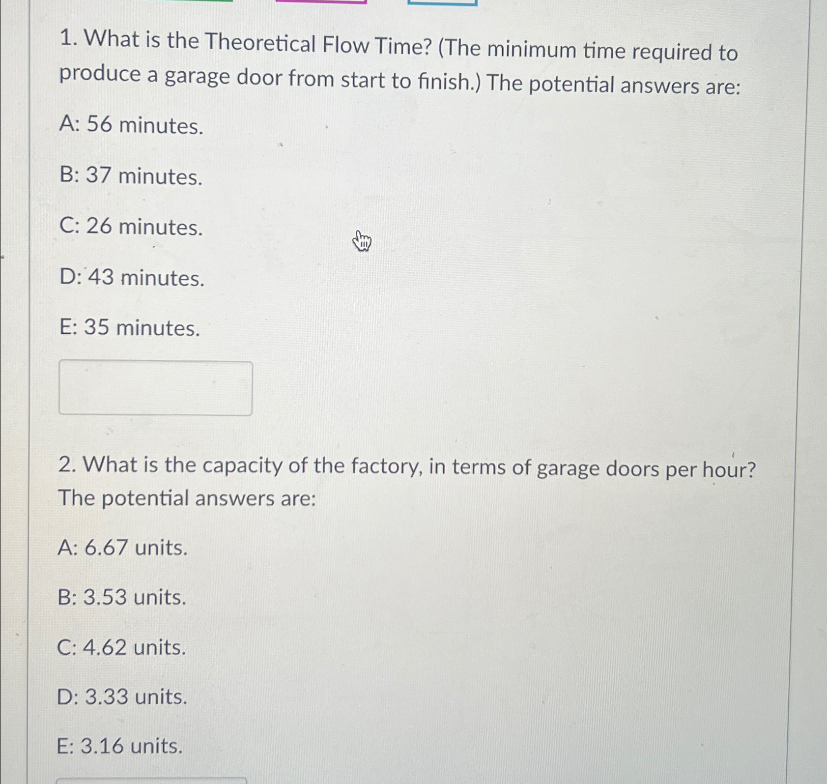 What is the Theoretical Flow Time? (The minimum time required to