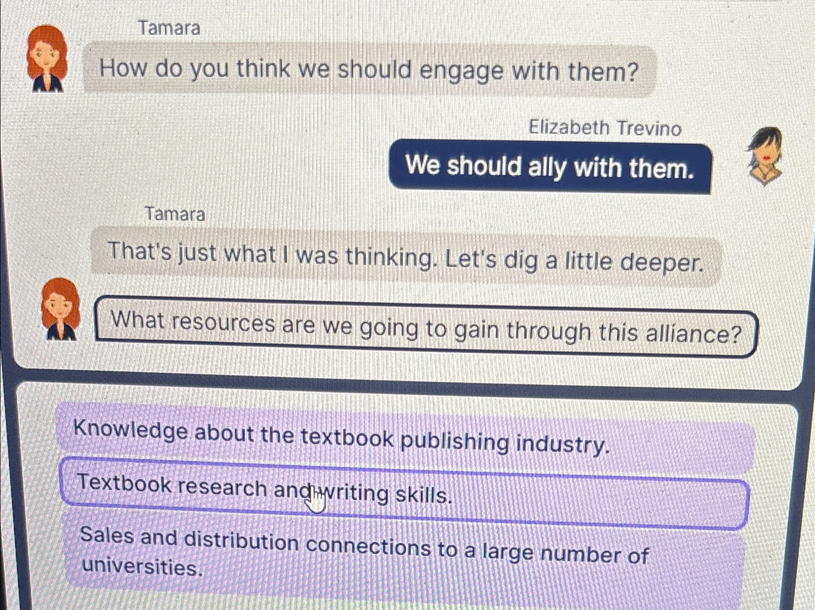  Tamara How do you think we should engage with them? Elizabeth