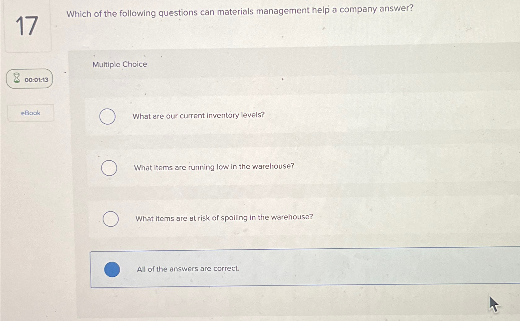  17 00:01:13 eBook Which of the following questions can materials management