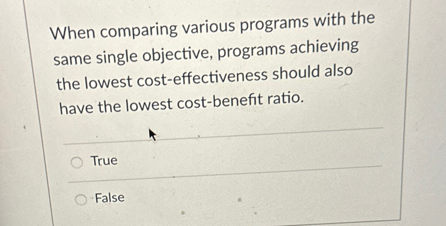  When comparing various programs with the same single objective, programs achieving