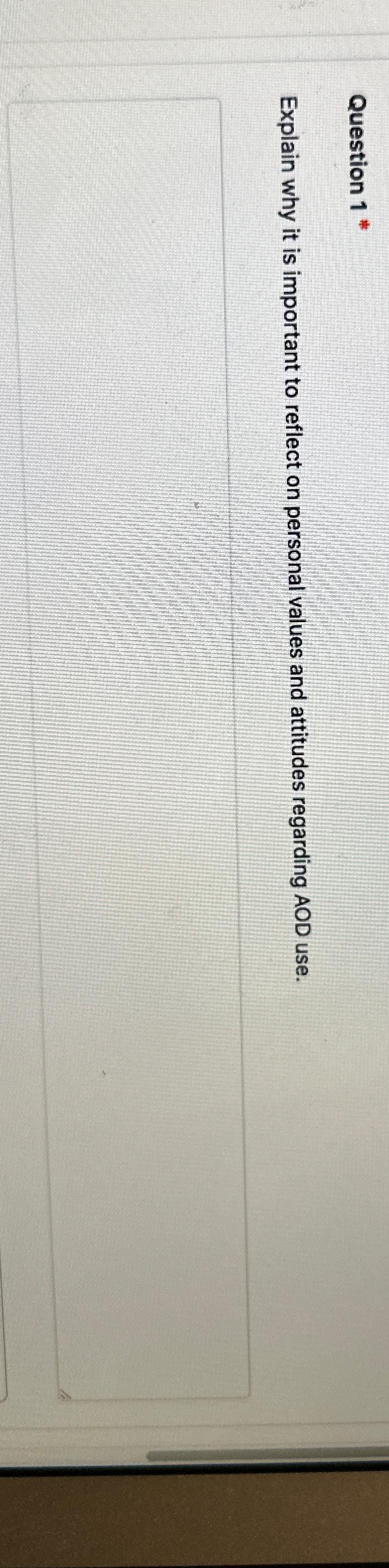  Question 1* Explain why it is important to reflect on personal