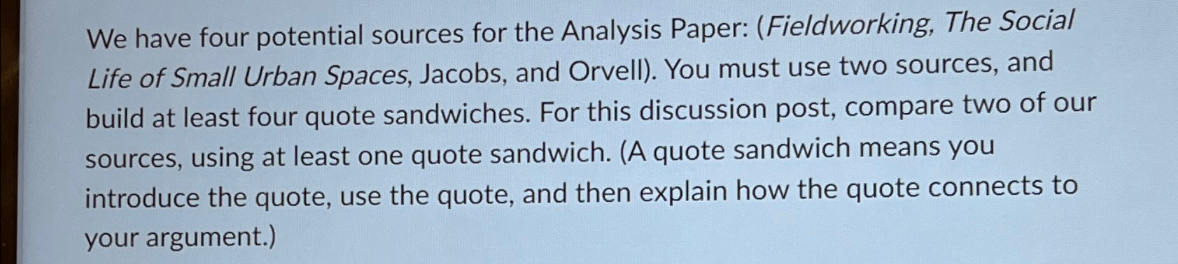  We have four potential sources for the Analysis Paper: (Fieldworking, The