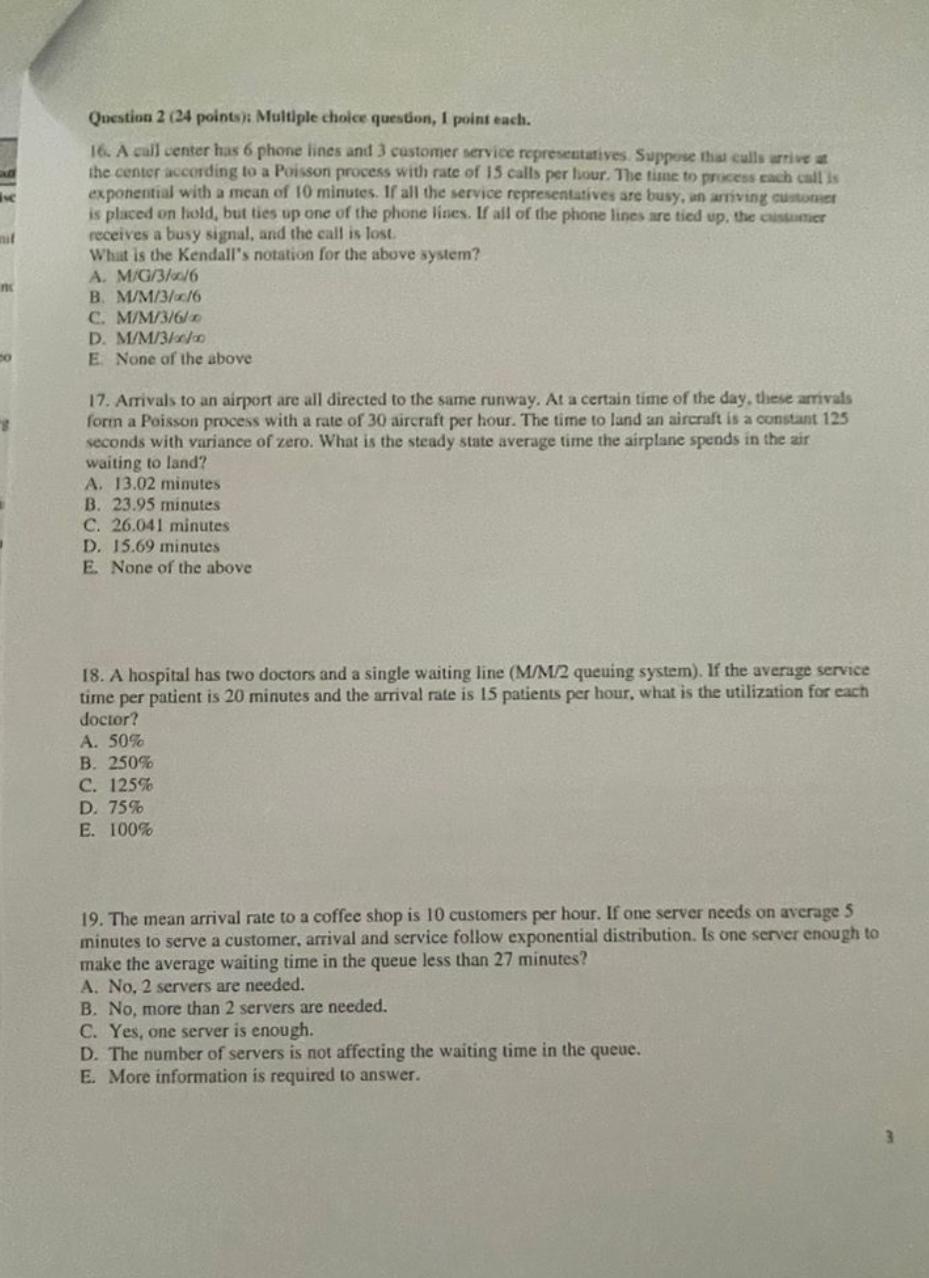  Question 2(24 points): Multiple choice question, 1 point each. A call