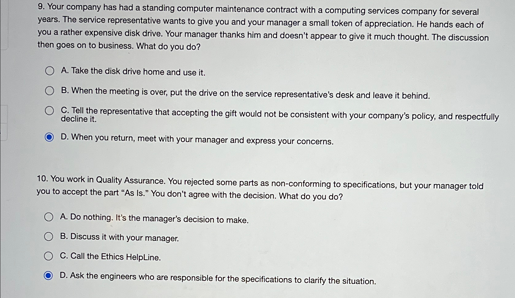  Your company has had a standing computer maintenance contract with a