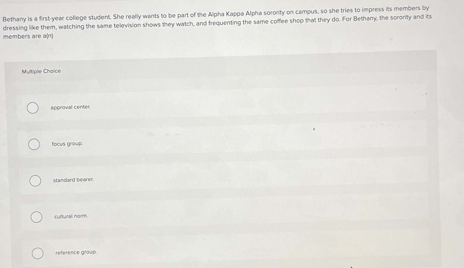  Bethany is a first-year college student. She really wants to be