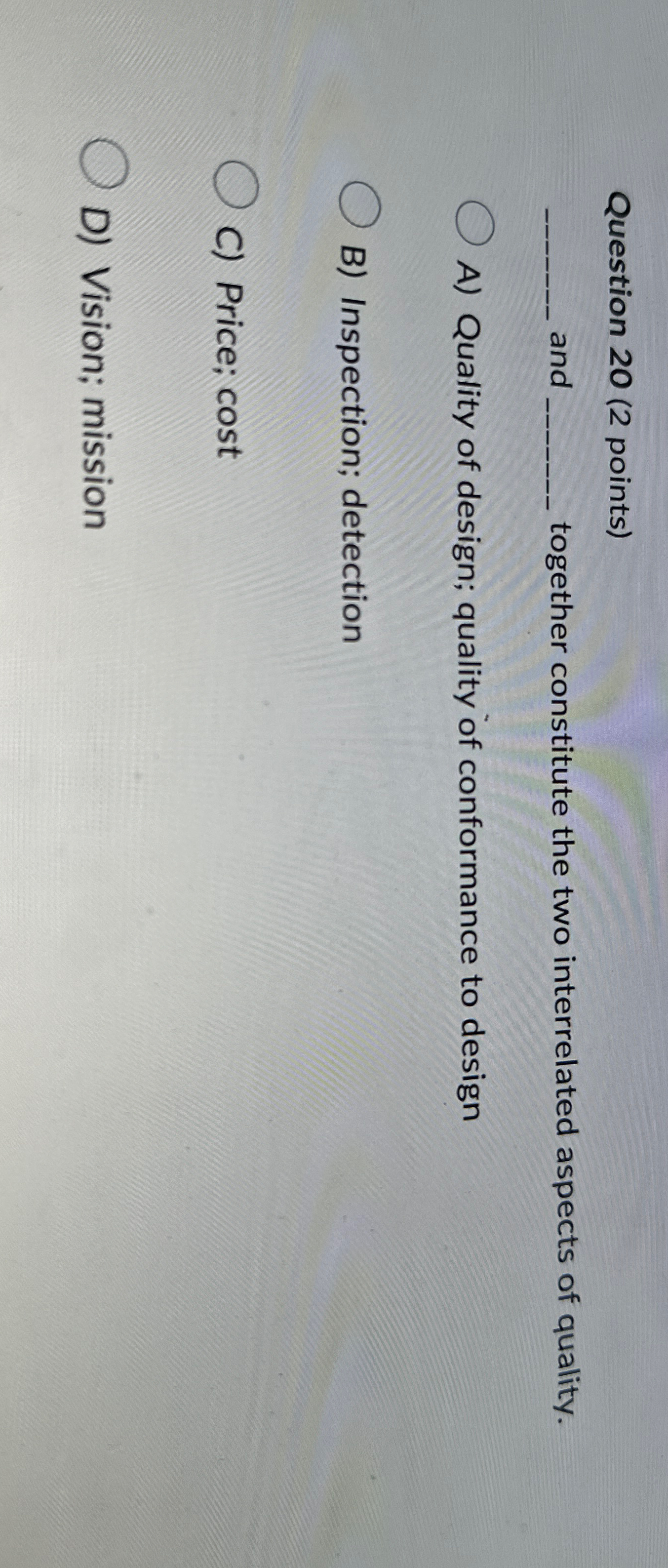  Question 20(2 points) and together constitute the two interrelated aspects of
