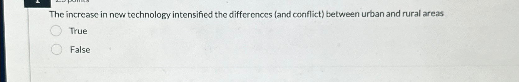  The increase in new technology intensified the differences (and conflict) between