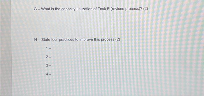 produce in 8 hours? (2) B - Where do you have work-in-process