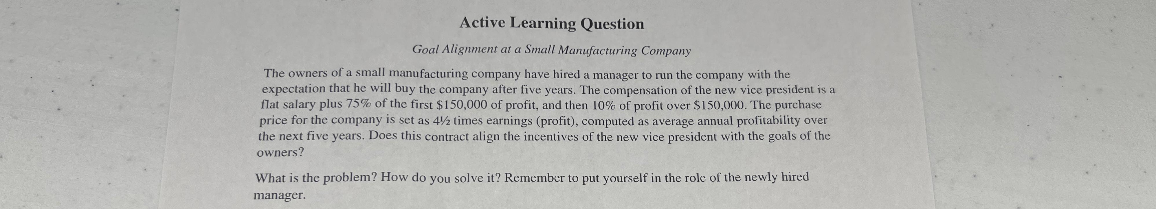  Active Learning Question Goal Alignment at a Small Manufacturing Company The