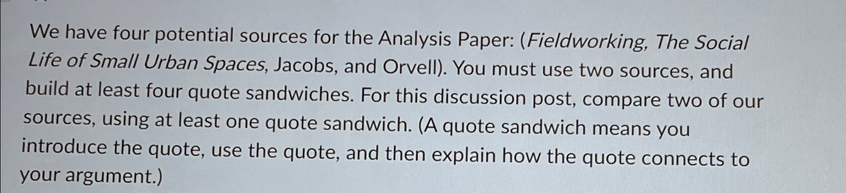  We have four potential sources for the Analysis Paper: (Fieldworking, The