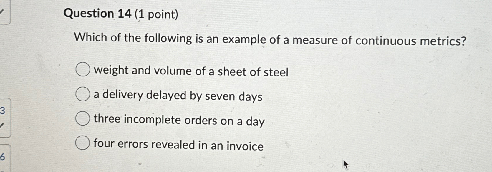  Question 14(1 point) Which of the following is an example of