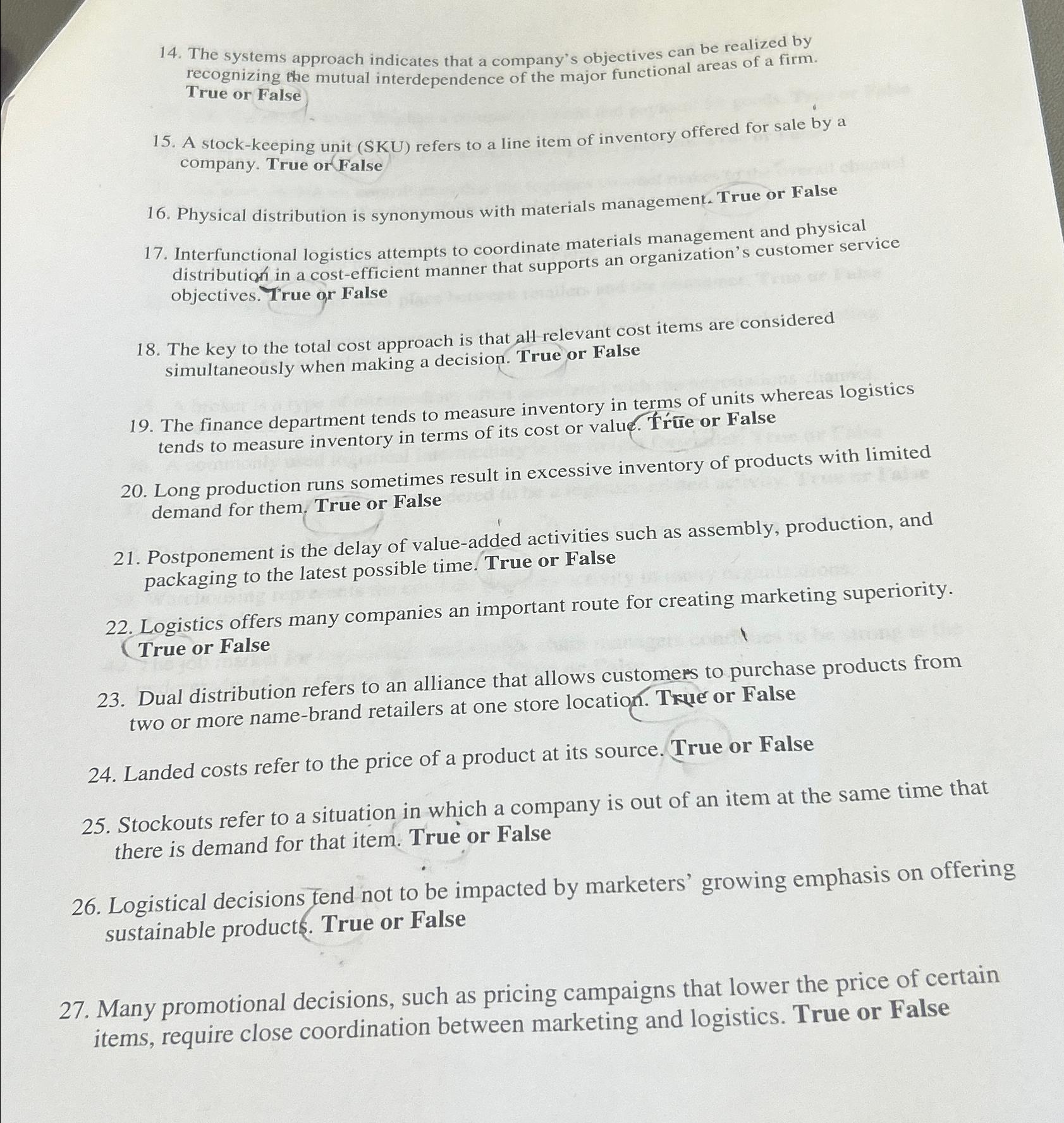  The systems approach indicates that a company's objectives can be realized