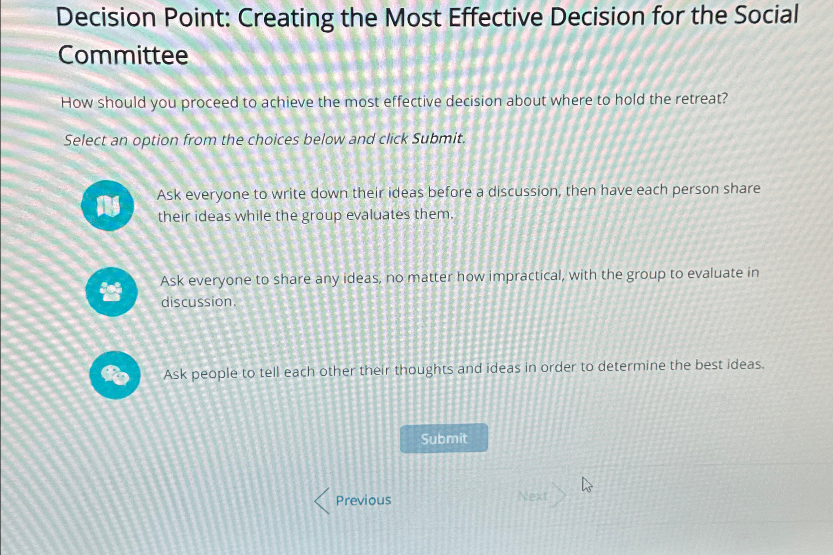  Decision Point: Creating the Most Effective Decision for the Social Committee