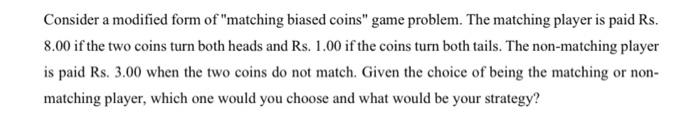 two players A and B, and fined the value of the game.