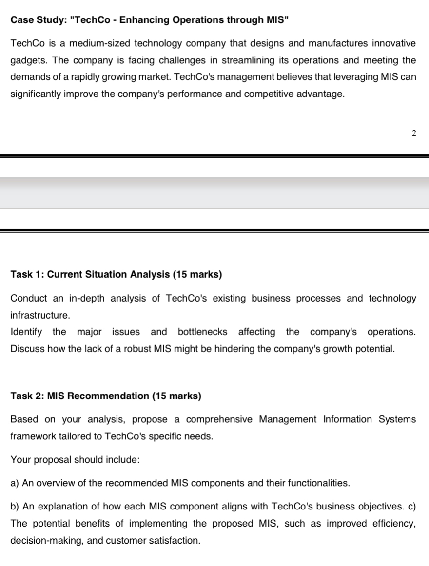  Case Study: "TechCo - Enhancing Operations through MIS" TechCo is a