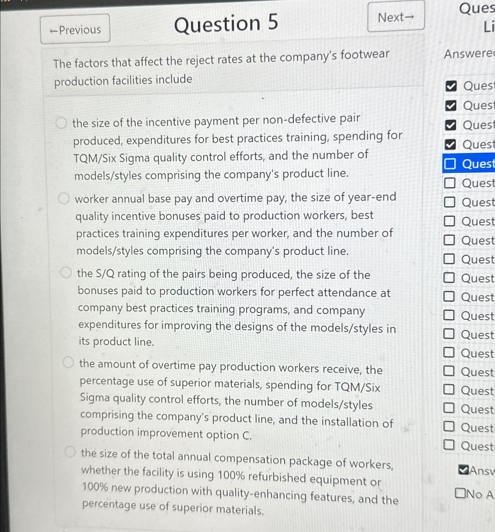  -Previous Question 5 Next The factors that affect the reject rates