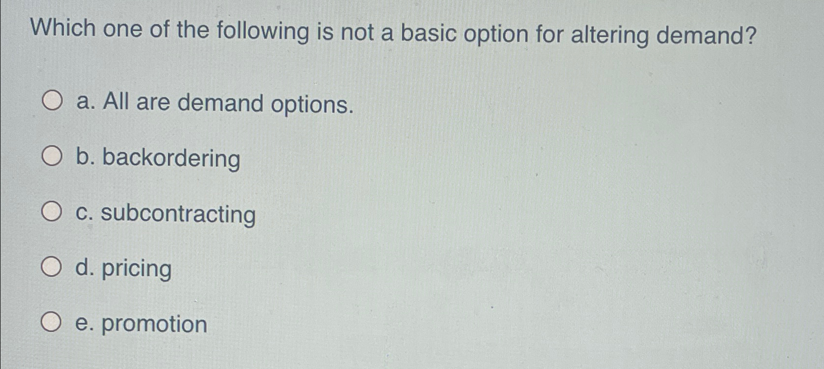  Which one of the following is not a basic option for