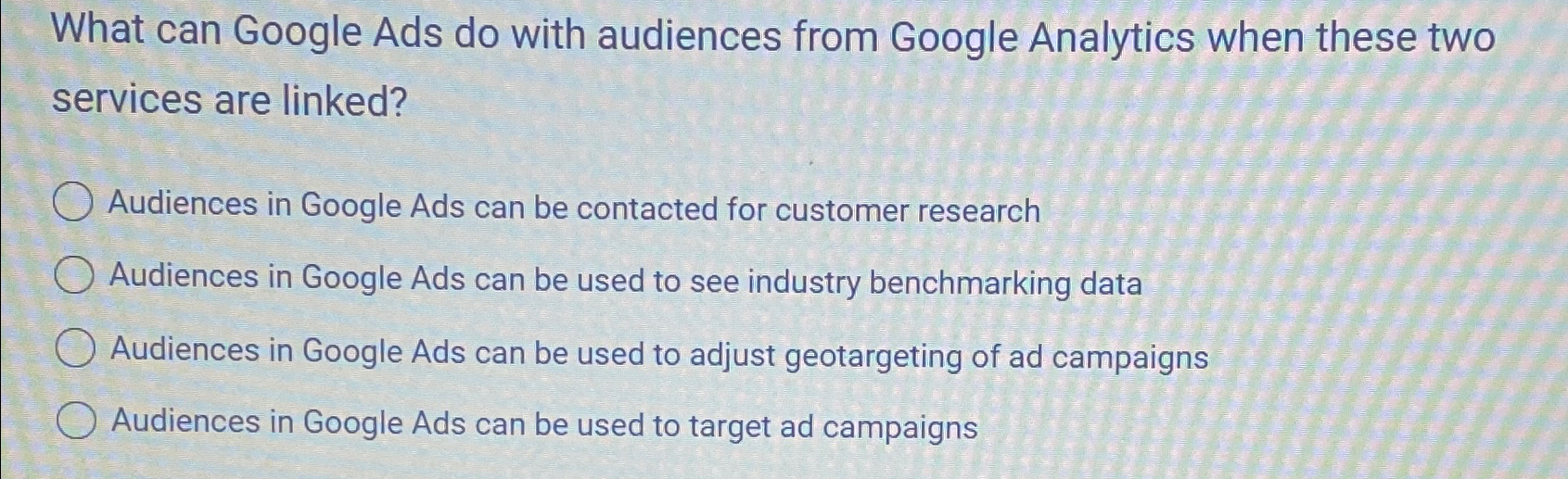  What can Google Ads do with audiences from Google Analytics when