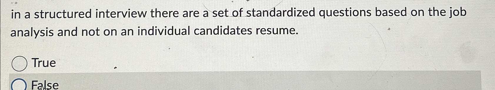  in a structured interview there are a set of standardized questions