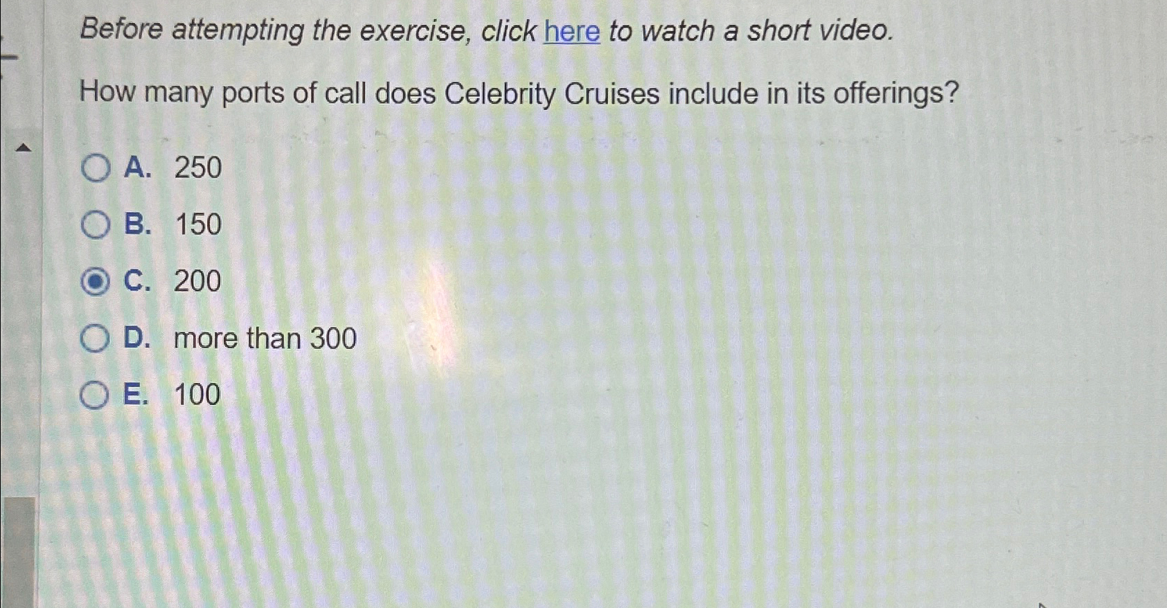  Before attempting the exercise, click here to watch a short video.