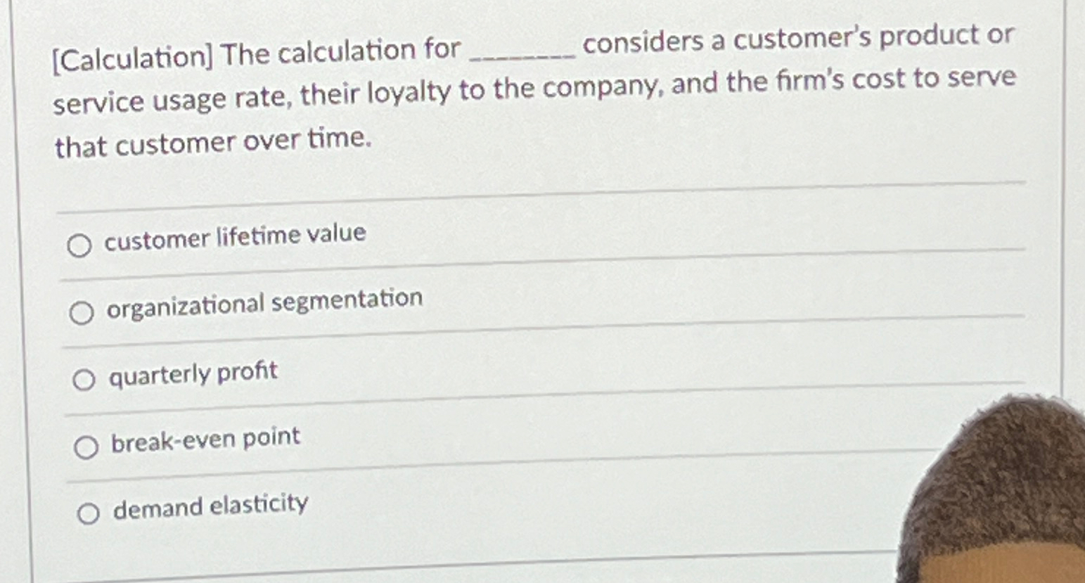  [Calculation] The calculation for considers a customer's product or service usage