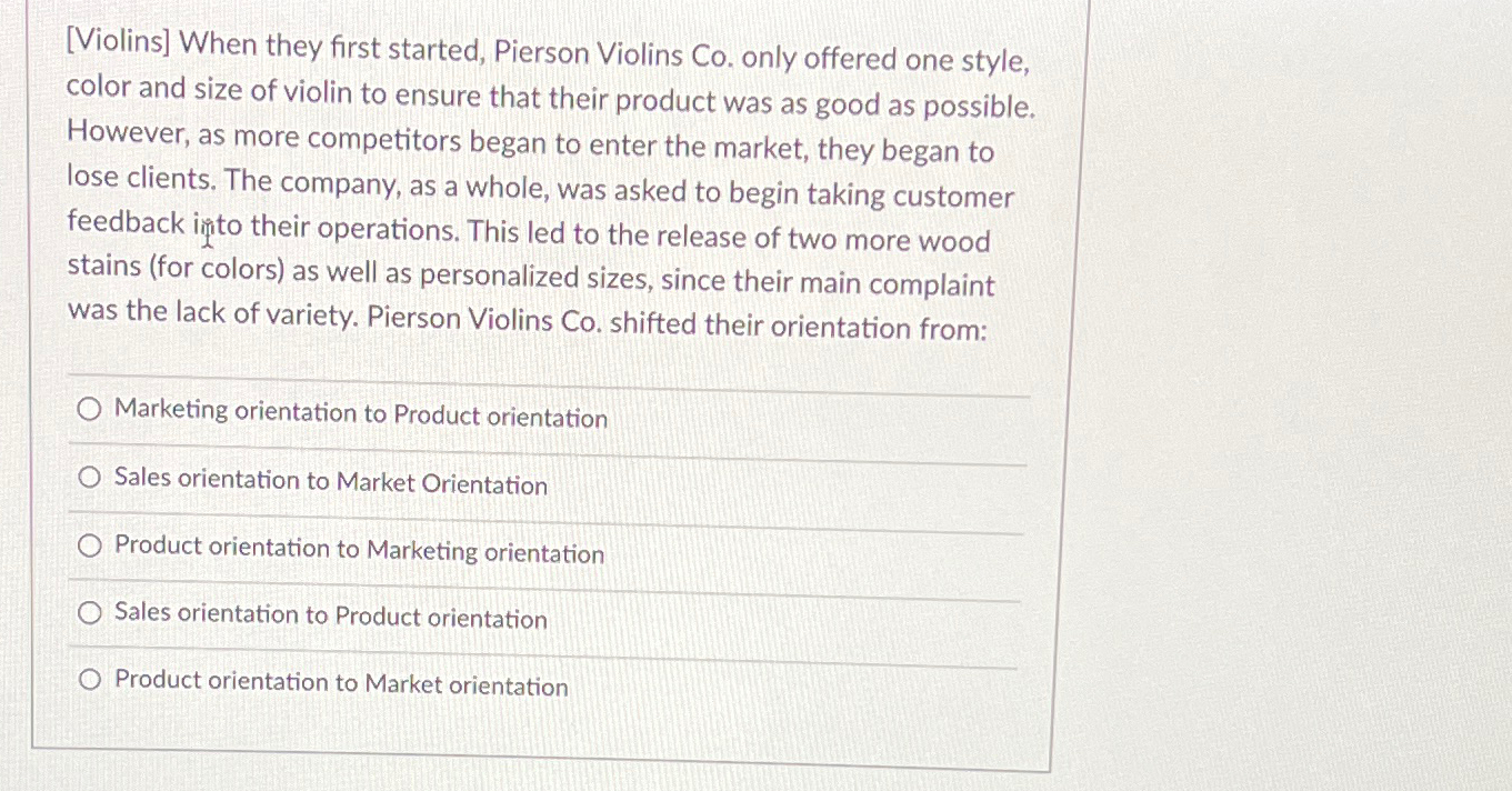  [Violins] When they first started, Pierson Violins Co. only offered one