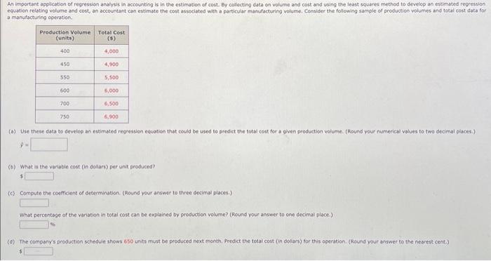  a mancifacturing ogeration, = (b) What is the variable cost (in