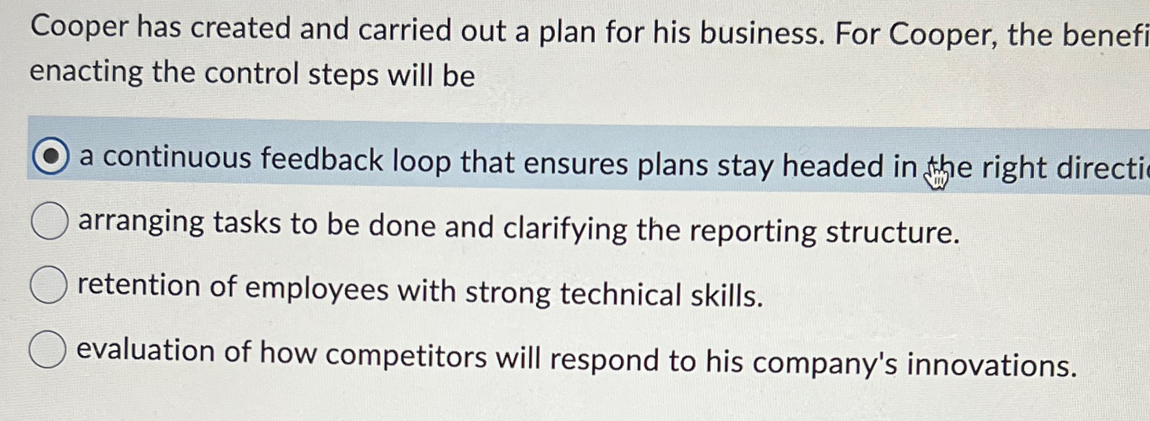  Cooper has created and carried out a plan for his business.