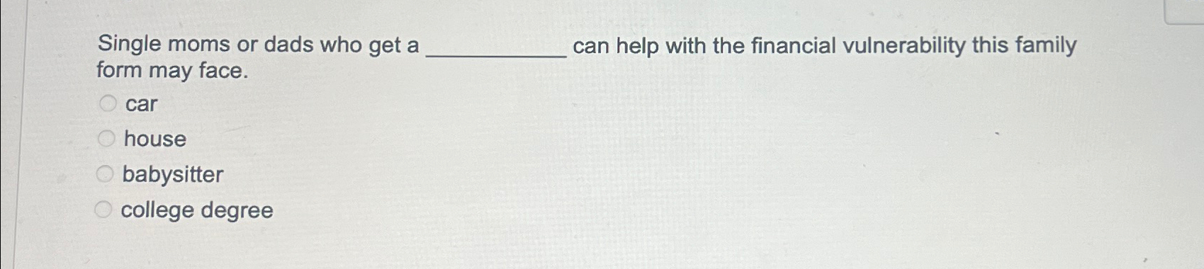  Single moms or dads who get a can help with the