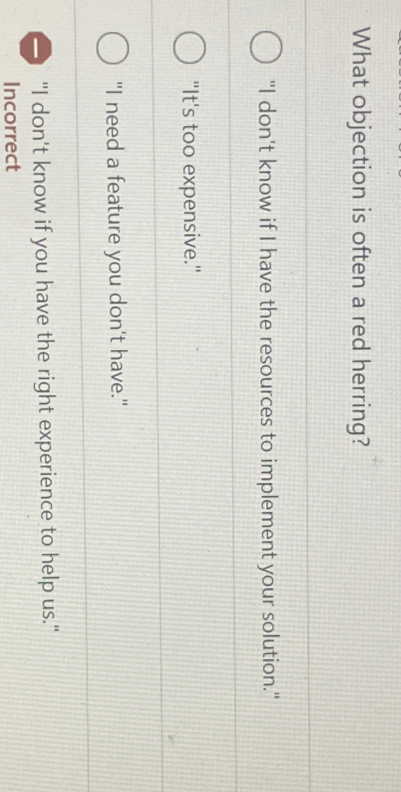  What objection is often a red herring? "I don't know if