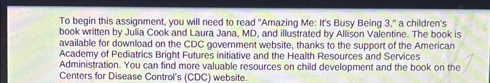  To begin this assignment, you will need to read "Amazing Me: