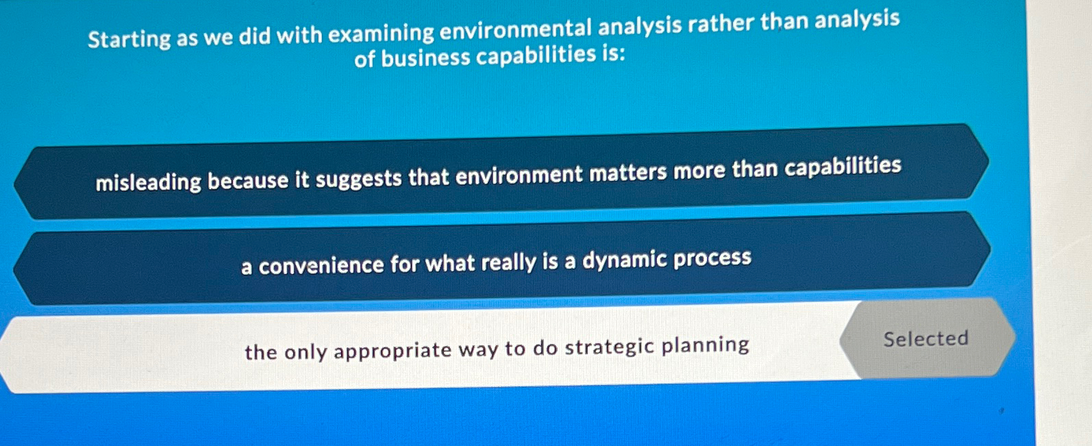  Starting as we did with examining environmental analysis rather than analysis