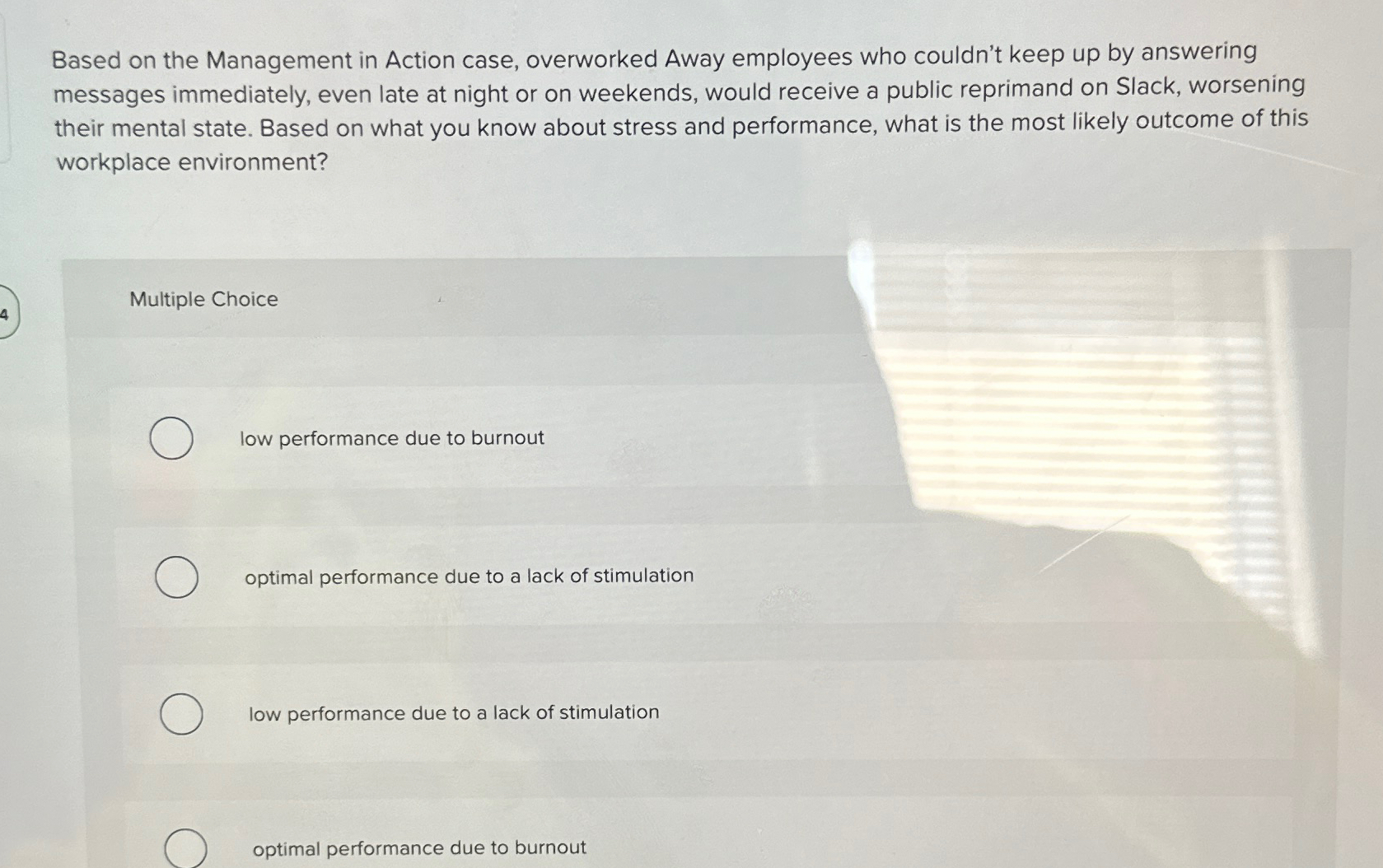  Based on the Management in Action case, overworked Away employees who