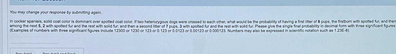  You may change your response by submitting again. 