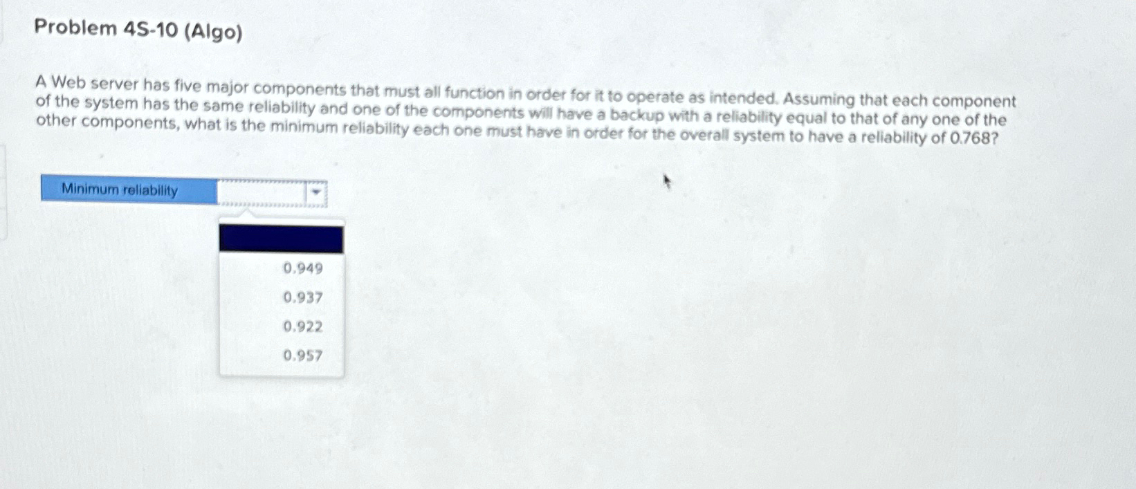  Problem 4S-10(Algo) A Web server has five major components that must