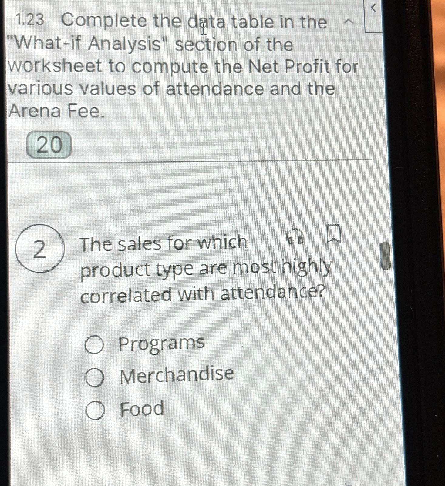  1.23 Complete the data table in the "What-if Analysis" section of