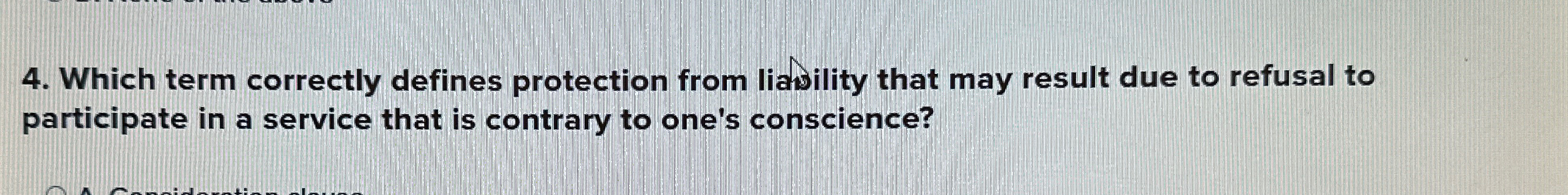  Which term correctly defines protection from lability that may result due