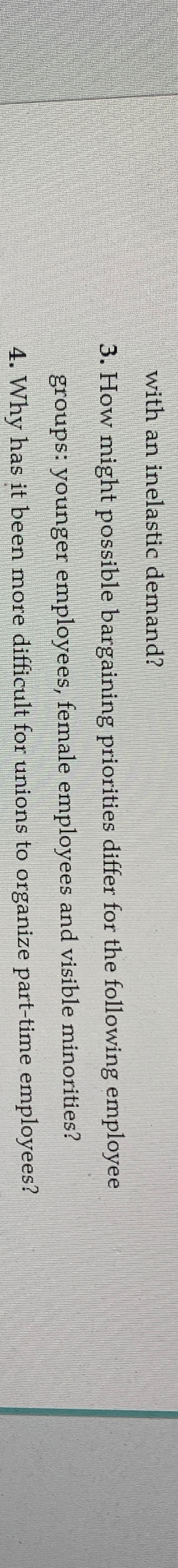  with an inelastic demand? 3. How might possible bargaining priorities differ