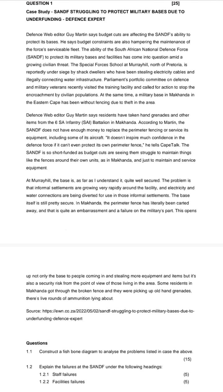  QUESTION 1 [25] Case Study - SANDF STRUGGLING TO PROTECT MILITARY