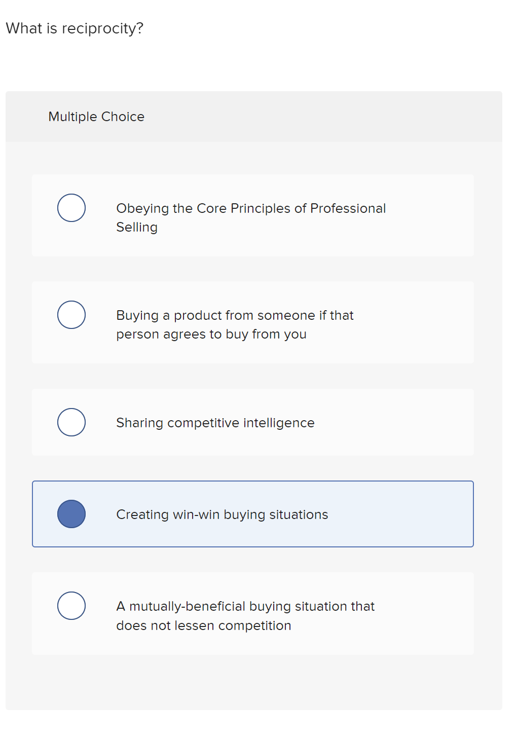  What is reciprocity? Multiple Choice a.Obeying the Core Principles of Professional