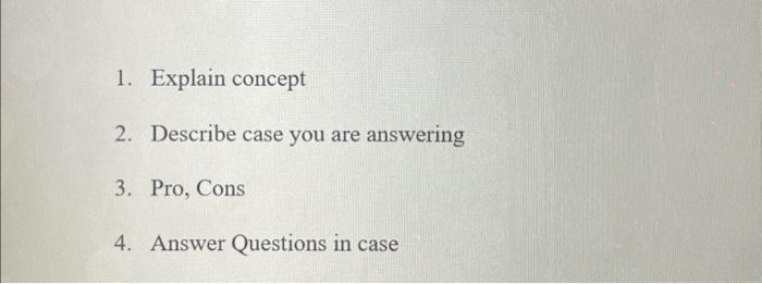  please help with a step by step 1. Explain concept 2.