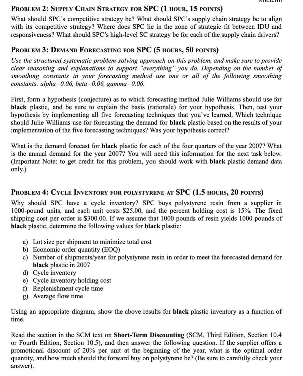  Problem 2: Supply Chain Strategy for SPC (1 hour, 15 points)