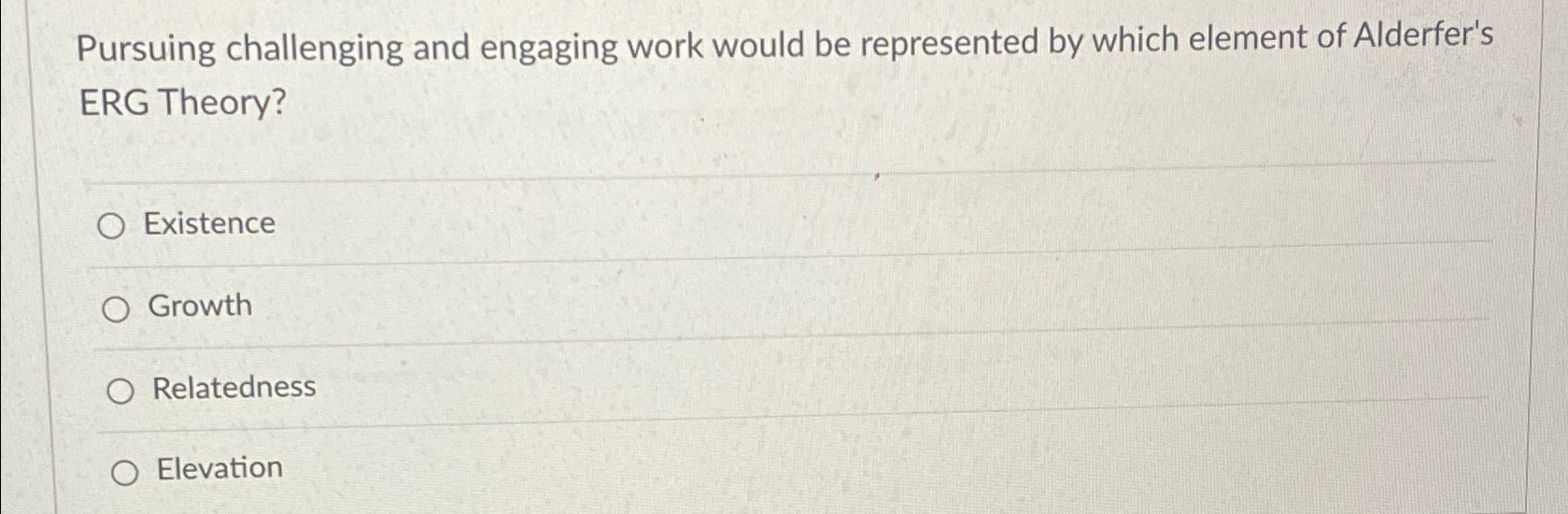  Pursuing challenging and engaging work would be represented by which element