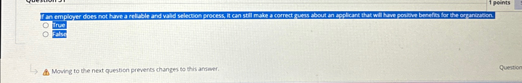  If an employer does not have a rellable and valid selection