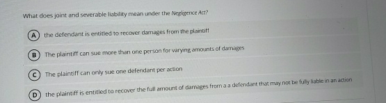  What does joint and severable liability mean under the Nealigence Act?